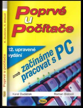 Poprvé u počítače, aneb, Začínáme pracovat s PC