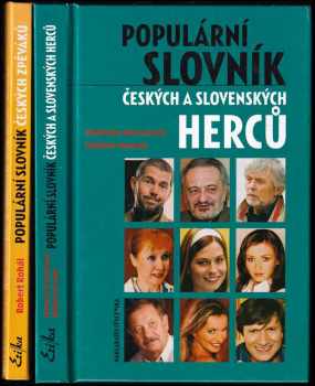 Populární slovník českých a slovenských herců + Populární slovník českých zpěváků