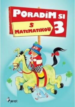 Poradím si s matematikou 3. triedy ZŠ