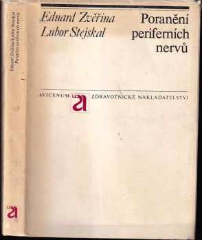 Lubor Stejskal: Poranění periferních nervů