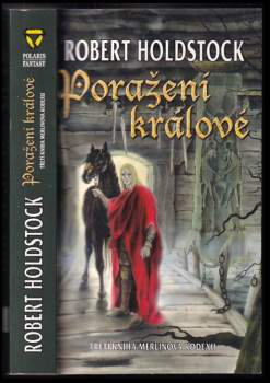 Robert Holdstock: Poražení králové