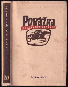 Aleksandr Aleksandrovič Fadejev: Porážka