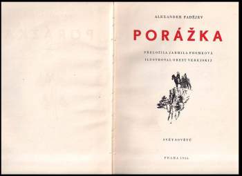 Aleksandr Aleksandrovič Fadejev: Porážka