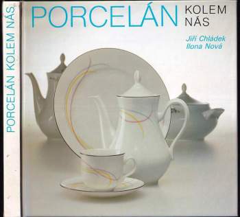 Porcelán kolem nás