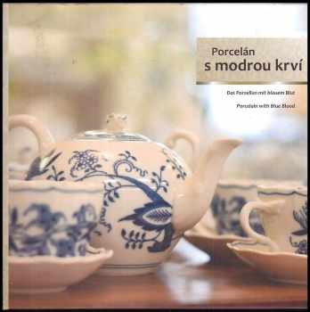 Porcelán s modrou krví