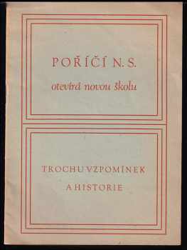 Poříčí n. S. otevírá novou školu