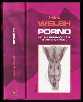 Irvine Welsh: Porno