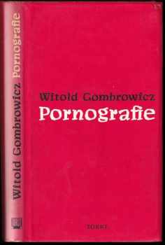 Witold Gombrowicz: Pornografie
