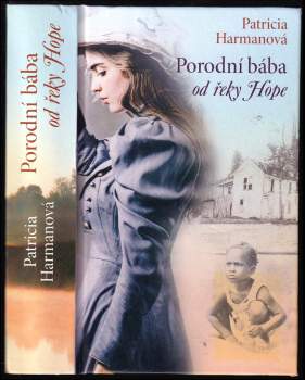 Porodní bába od řeky Hope