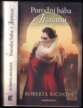 Roberta Rich: Porodní bába z harému