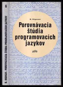 Bryan Higman: Porovnávacia štúdia programovacích jazykov