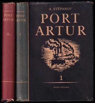 Aleksandr Nikolajevič Stepanov: Port Artur