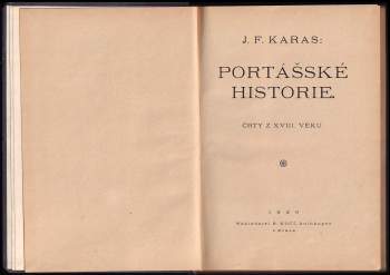 Josef František Karas: Portášské historie