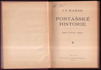 Josef František Karas: Portášské historie