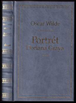 Oscar Wilde: Portrét Doriana Graya