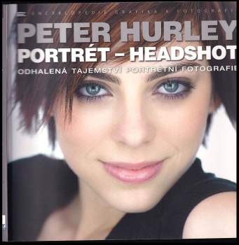 Peter Hurley: Portrét - headshot