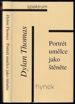 Dylan Thomas: Portrét umělce jako štěněte
