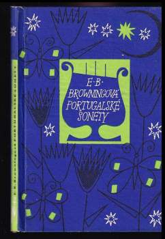 Elizabeth Barrett Browning: Portugalské sonety ; Pláč dětí
