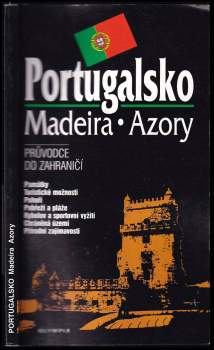 Marcela Nováková: Portugalsko, Madeira, Azory