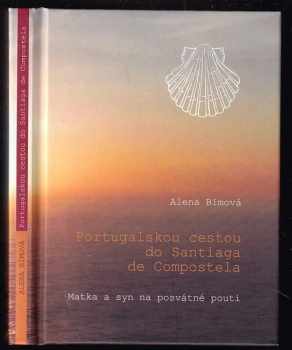 Portugalskou cestou do Santiaga de Compostela