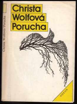 Christa Wolf: Porucha