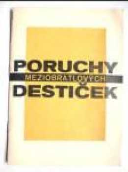Poruchy meziobratlových destiček