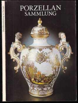 Alfred Brückner: Porzellansammlung im Zwinger
