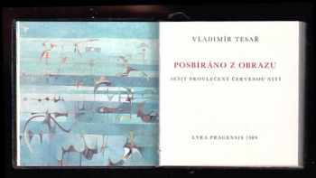 Vladimír Tesař: Posbíráno z obrazu - sešit provlečený červenou nití