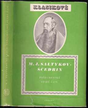 Michail Jevgrafovič Saltykov-Ščedrin: Pošechonské staré časy
