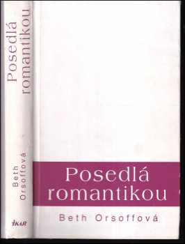 Posedlá romantikou