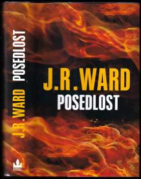 J. R Ward: Posedlost