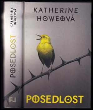 Katherine Howe: Posedlost