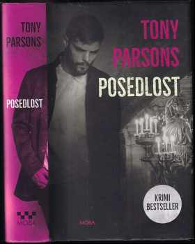 Tony Parsons: Posedlost