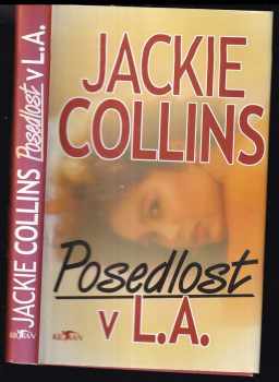 Jackie Collins: Posedlost v LA.
