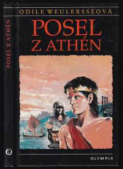 Odile Weulersse: Posel z Athén