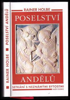 Rainer Holbe: Poselství andělů