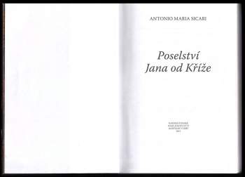 Antonio Maria Sicari: Poselství Jana od Kříže