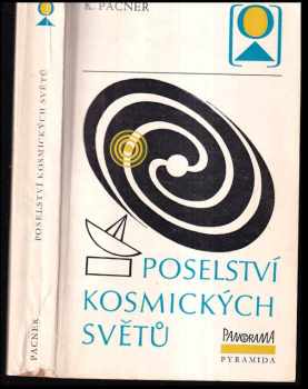 Karel Pacner: Poselství kosmických světů