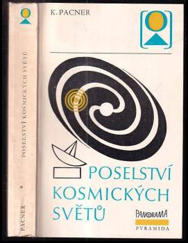 Poselství kosmických světů - Karel Pacner (1987, Panorama) - ID: 778094