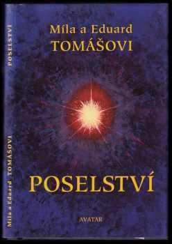 Poselství - Eduard Tomáš, Míla Tomášová (2000, Avatar) - ID: 572479