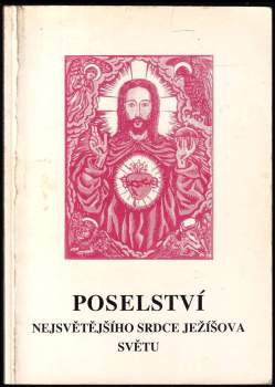 Poselství Nejsvětějšího Srdce Ježíšova světu