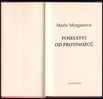 Marlo Morgan: Poselství od protinožců