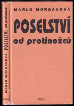 Marlo Morgan: Poselství od protinožců