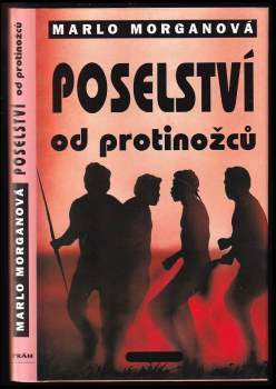 Marlo Morgan: Poselství od protinožců