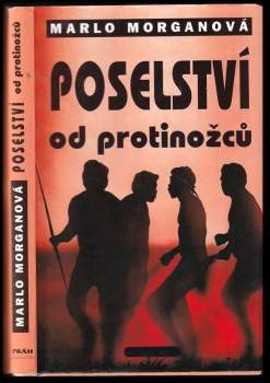 Marlo Morganová,: Poselství od protinožců