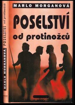 Marlo Morgan: Poselství od protinožců