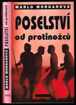 Marlo Morgan: Poselství od protinožců