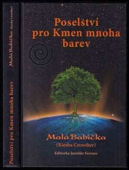 Poselství pro Kmen mnoha barev