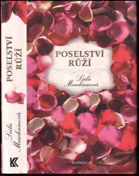 Poselství růží - Leila Meacham (2012, Knižní klub) - ID: 1624415