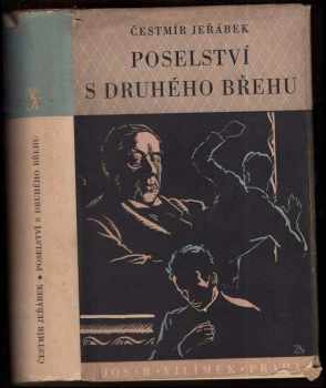 Čestmír Jeřábek: Poselství s druhého břehu - román